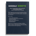 Google Sheets Mastery (HARDCOVER)